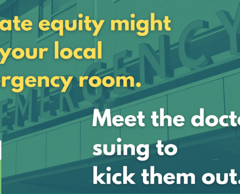 Private equity might run your local emergency room. Meet the docs suing to kick them out.