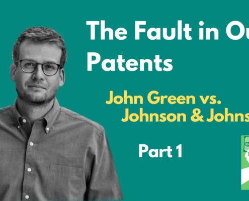 A photo of the author John Green, with the headline "The Fault in Our Patents: John Green vs. Johnson & Johnson." A logo for "An Arm and a Leg" displays in one corner.
