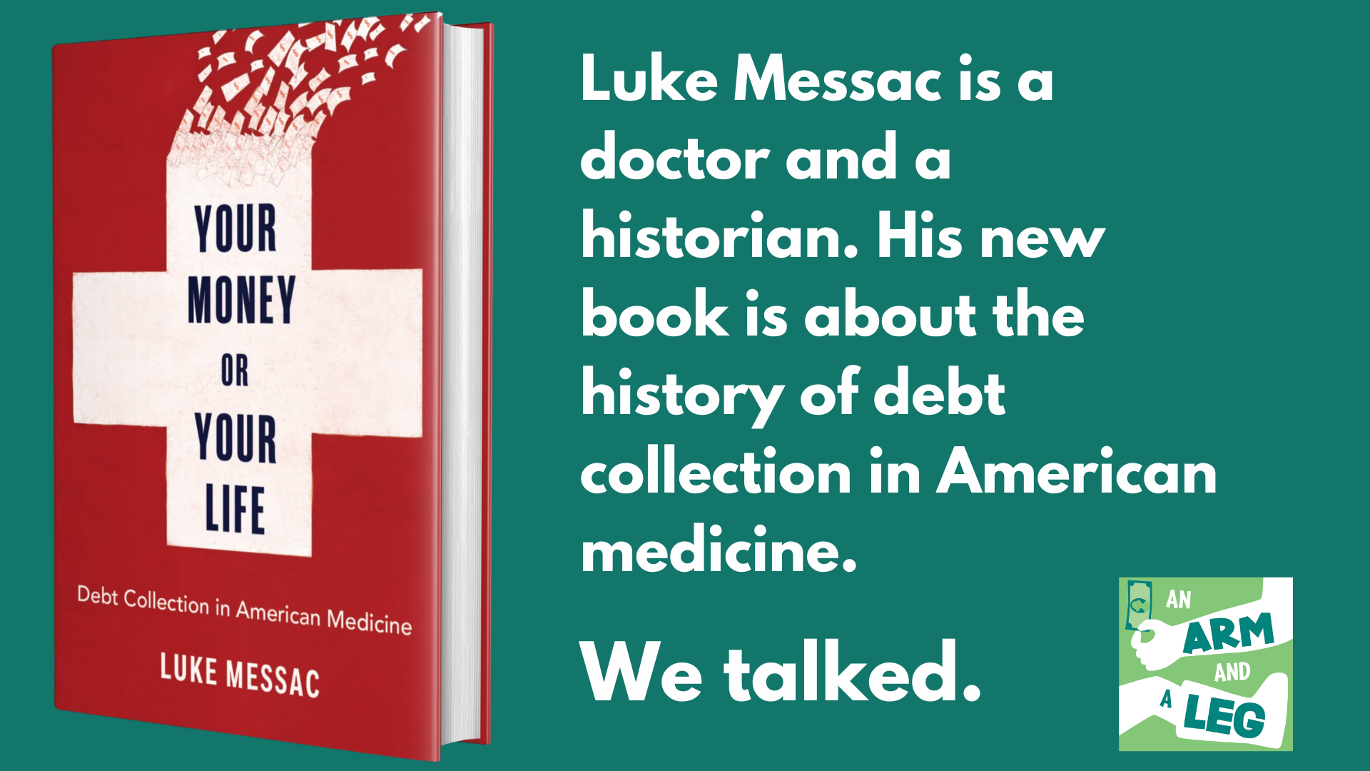 Thumbnail for “Your Money or Your Life”: Dr. Luke Messac’s book on the history of medical debt