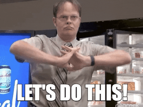 Dwight from the office folding his hands together with the line "Let's do this!" underneath