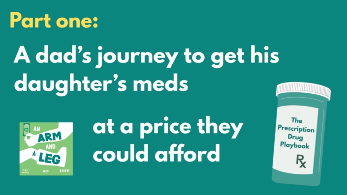 Text: "Part one: A dad's journey to get his daughter's meds ... at a price they could afford"
